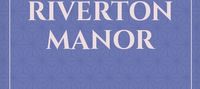The Ghost Of Riverton Manor