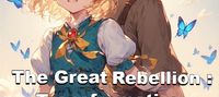 The Great Rebellion : Transformation And Swordsmanship