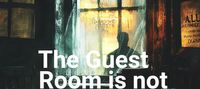 The Guest Room is not haunted