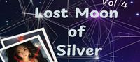 The Lost Moon of silver