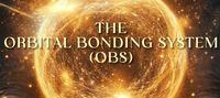 THE ORBITAL BONDING SYSTEM (OBS)
